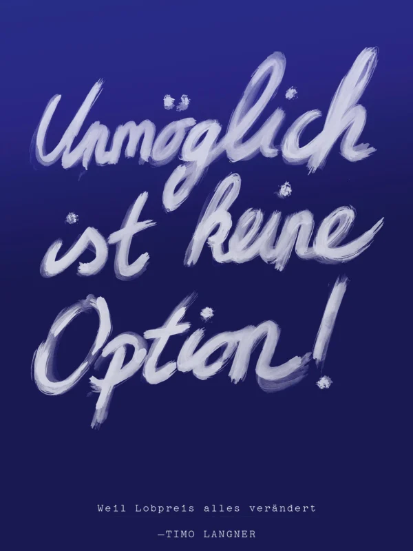 November 2025 // Unmöglich ist keine Option